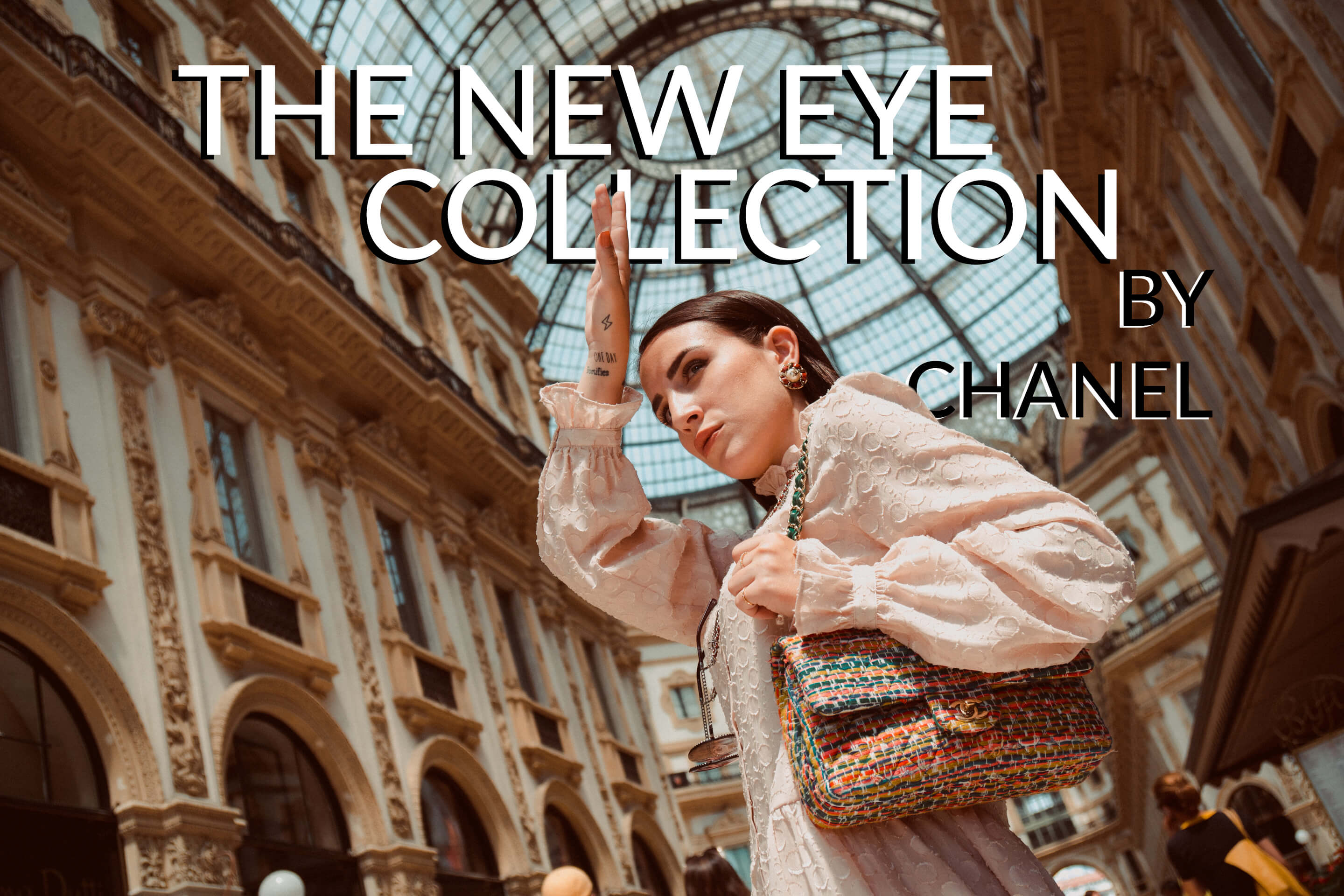 The Italian Rêve – The New Eye Collection by Chanel: Blurry is The